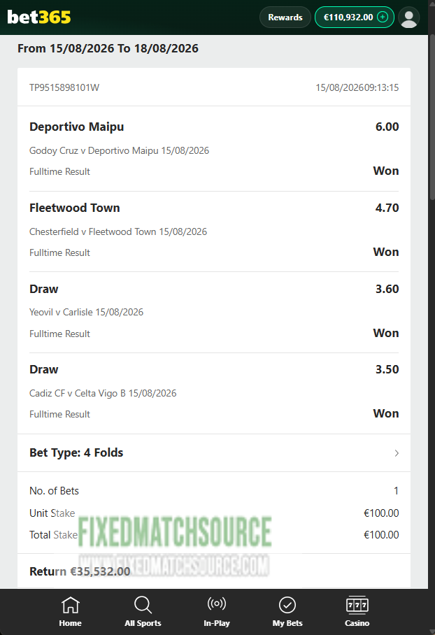 Combined fixed matches 15.08.2026 Bet365 Proof